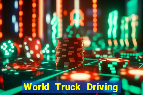 World Truck Driving Simulator Dinheiro Infinito tudo desbloqueado 2024